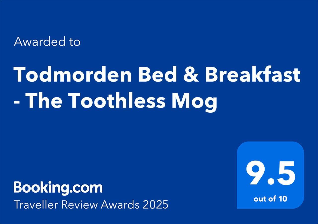 Todmorden Bed & Breakfast - The Toothless Mog Walsden エクステリア 写真